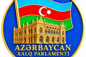 AKPM Oylaması Sonrası Azerbaycan Halk Parlamentosu’ndan Sert Tepki: “Hak İhlallerine Göz Yumanları Kınıyoruz”