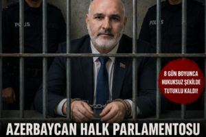 MİLLETVEKİLİ FİKRET KƏHRƏMANOV’UN 8 GÜNLÜK TUTUKLULUĞU GÜNDEM OLDU