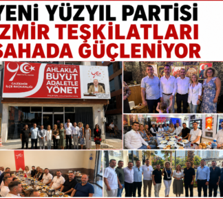 Yeniyüzyıl Partisi İzmir’de Çığ Gibi Büyüyor